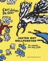 Jakten mot nollpunkten av De Geer, Carl Johan